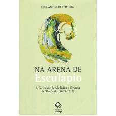 Na arena de Esculápio