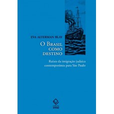 O Brasil como destino