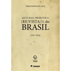 Leituras, projetos e (re)vista(s) do Brasil