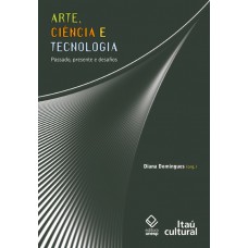 Arte, ciência e tecnologia