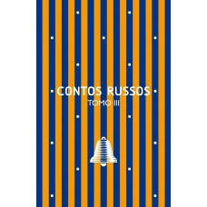 Contos russos: Tomo III