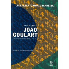 O governo João Goulart - 8ª edição