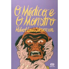 O médico e o monstro