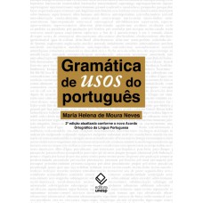 Gramática de usos do português - 2ª edição