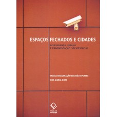 Espaços fechados e cidades