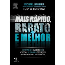 Mais rápido, barato e melhor