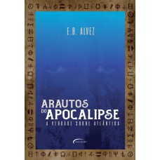 Arautos do apocalipse