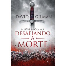 MESTRE DA GUERRA II: DESAFIANDO A MORTE