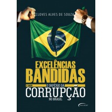 Excelências bandidas