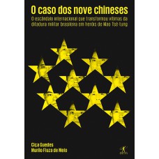 O caso dos nove chineses