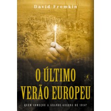 O último verão europeu