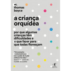 A criança orquídea