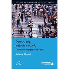 Democracia, agência e estado