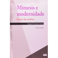 Mimesis e modernidade: formas das sombras