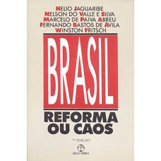 Brasil: reforma ou caos