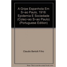 A gripe espanhola em São Paulo, 1918