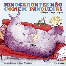 Rinocerontes não comem panquecas