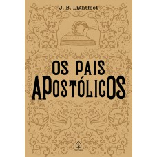 Os pais apostólicos