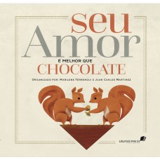 Seu amor é melhor que chocolate