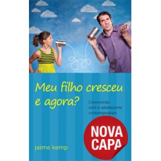 Meu filho cresceu e agora?