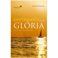 Destinados para a glória