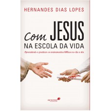 Com Jesus na escola da vida