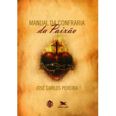 Manual da confraria da paixão