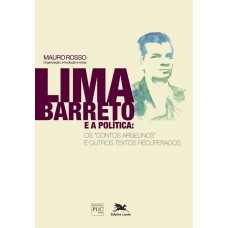 Lima Barreto e a política - Os 