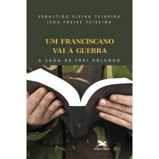 Um franciscano vai à guerra