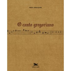 O canto gregoriano