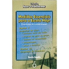 Medidas essenciais para a escola hoje