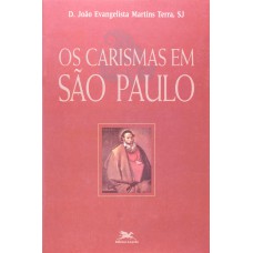 Os carismas em São Paulo