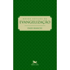 Novos estilos de evangelização