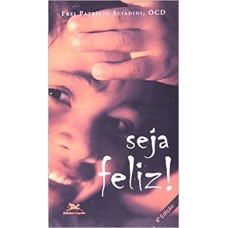 Seja feliz!