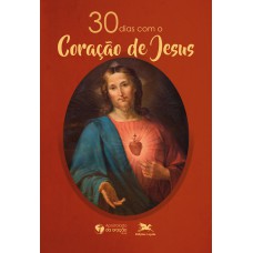 30 dias com o Coração de Jesus