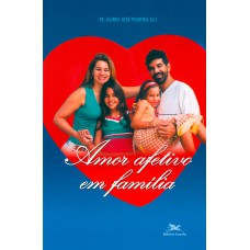 Amor afetivo em família