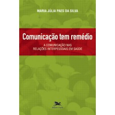 Comunicação tem remédio