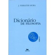 Dicionário de Filosofia - Tomo 4: Q-Z