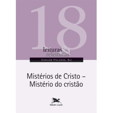 Mistérios de Cristo - Mistério do cristão