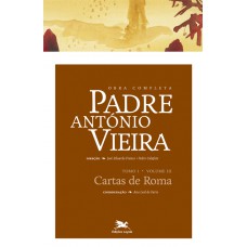 Obra completa Padre António Vieira - Tomo I - Volume III