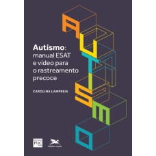 Autismo - Manual ESAT e vídeo para rastreamento precoce