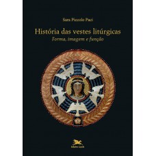 História das vestes litúrgicas