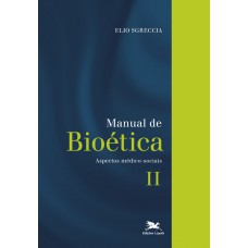 Manual de bioética II