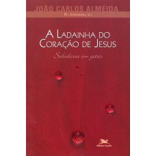 A ladainha do Coração de Jesus