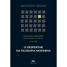 Uma nova história da filosofia ocidental - Vol. III