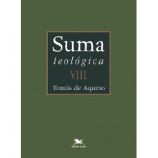 Suma teológica - Vol. VIII (Bilíngue - Capa Dura)