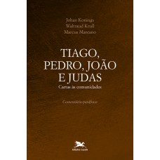 Tiago, Pedro, João e Judas