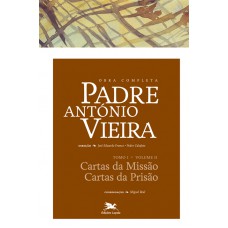 Obra completa Padre António Vieira - Tomo I - Volume II