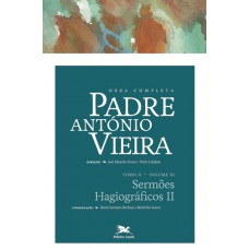 Obra completa Padre António Vieira - Tomo II - Volume XI