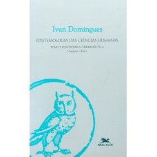 Epistemologia das ciências humanas - tomo 1